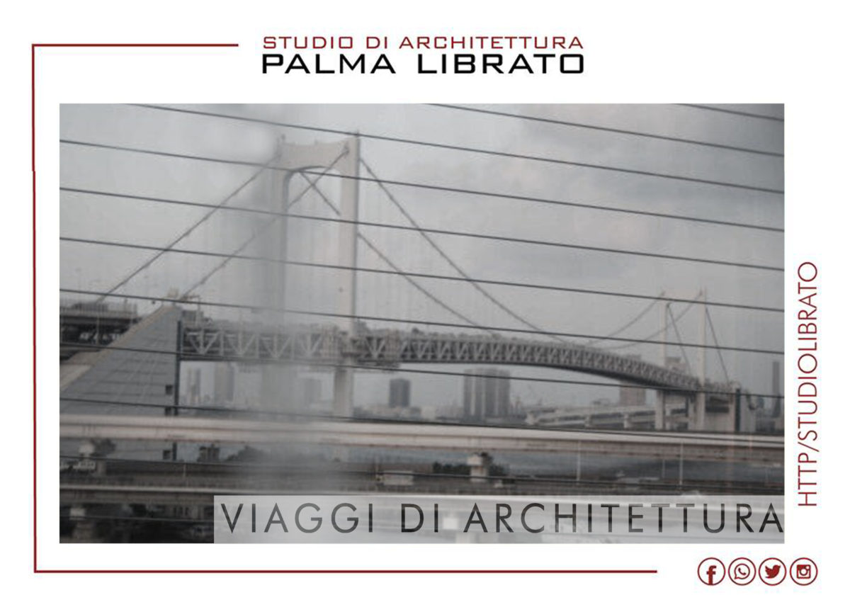 “Viaggi di Architettura” Giappone_Baia di Tokyo