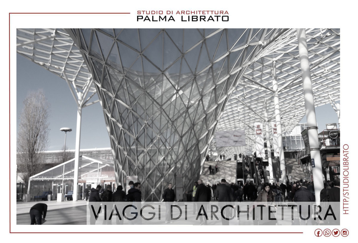 “Viaggi di Architettura” Europa _Milano_Fieramilano “Architecture Trips”  Europe _Milan_Fieramilano